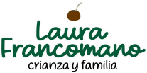 Laura Francomano - Crianza y Familia